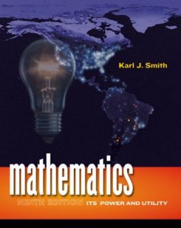 Mathematics Its Power and Utility by Karl J. Smith 2008, Hardcover 