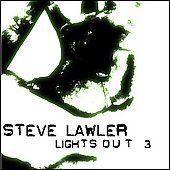 Lights Out, Vol. 3 by Steve Lawler CD, Oct 2005, 2 Discs, Global 