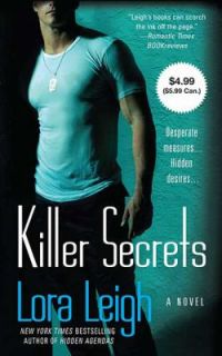 Killer Secrets by Lora Leigh (2009, Pape