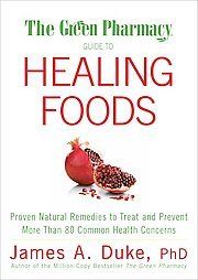   Pharmacy Guide to Healing Foods: Proven Natural Remedies to Treat
