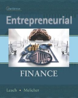 Entrepreneurial Finance by Chris Leach and Ronald W. Melicher 2005 