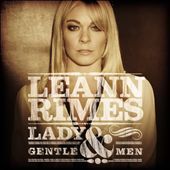 Lady & Gentlemen by LeAnn Rimes (CD, Sep