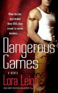 Dangerous Games by Lora Leigh (2007, Pap