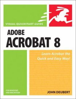Adobe Acrobat 8 for Windows and Macintosh, John Deubert, Good Book