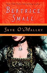 Skye OMalley by Bertrice Small 2007, Paperback, Reissue