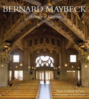   by Bernard R. Maybeck and Mark A. Wilson 2011, Hardcover