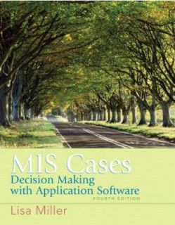 MIS Cases  Decision Making with Application Software by Lis