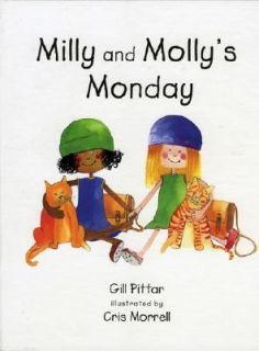 Milly and Mollys Monday by Gill Pittar 2003, Hardcover, Revised 
