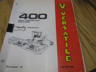 VERSATILE 400 SELF PROPELLED SWATHER PARTS MANUAL. 1978 79