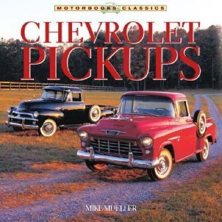 Chevrolet Pickups by Mike Mueller 2004, Paperback, Revised