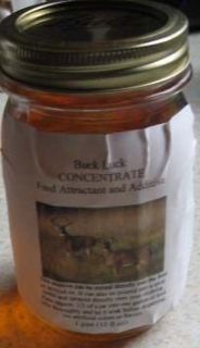 One pint or 12 fl. oz.of deer concentrate attractant. Black powder 
