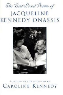  Poems of Jacqueline Kennedy Onassis by Jacqueline Kennedy Onassis 