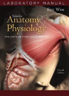 Anatomy and Physiology Laboratory Manual The Unity of Form and 