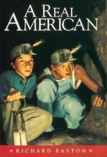 Real American by Richard Easton 2002, Hardcover