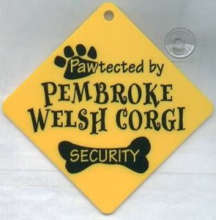dog sign pawtected by pembroke welsh corgi security 