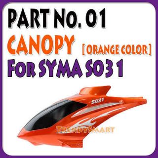 Syma S031 RC Remote Control Metal Helicopter Spare Part S031 01 Canopy 