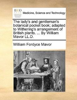   Arrangement of British Plants by William Mavor Ll D by William Fordyce