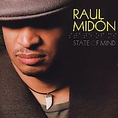State of Mind by Raul Midon CD, Jun 2005, EMI Manhattan