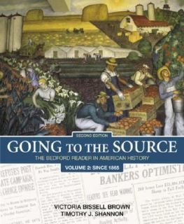 Going to the Source Vol. 2 The Bedford Reader in American History 