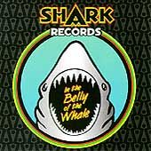 Shark Records In the Belly of the Whale CD, Feb 1994, Hightone