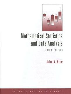   Statistics and Data Analysis by John A. Rice 2006, Hardcover