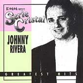 Greatest Hits by Johnny Rivera (CD, Mar 