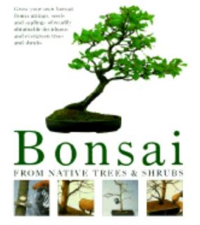 Bonsai from Native Trees and Shrubs by Werner M. Busch 1998, Paperback 