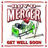 Get Well Soon by Roy D. Mercer CD, Aug 2004, Capitol EMI Records 