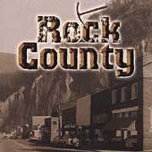 Rock County by Rock County (CD, May 2005