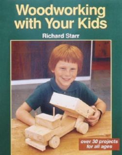   Over 30 Projects for All Ages by Richard Starr 1990, Paperback