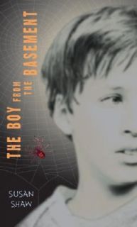 The Boy from the Basement by Susan Shaw 2006, Paperback