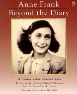anne frank beyond the diary a photographic rememb time left