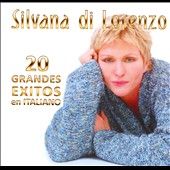20 Grandes Exitos En Italiano by Silvana Di Lorenzo CD, Fonocal