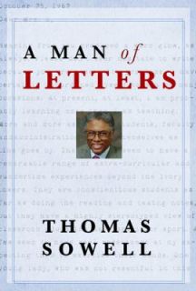 Man of Letters by Thomas Sowell 2007, Hardcover