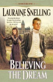 Believing the Dream Vol. 2 by Lauraine Snelling 2002, Paperback 