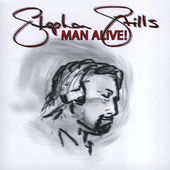 Man Alive by Stephen Stills CD, Aug 2005, Pyramid Records