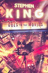 Stephen King Goes to the Movies by Stephen King 2009, Hardcover 