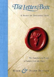 The Letter Box A Story of Enduring Love by Mark Button and Diane 