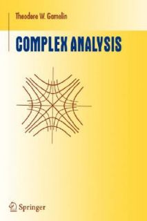 Complex Analysis by Theodore W. Gamelin 2003, Paperback