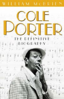 William McBrien Cole Porter The Definitive Biography Book