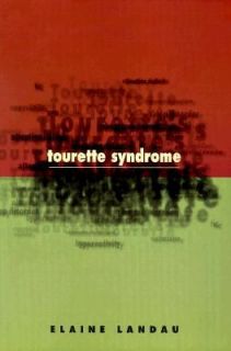 Tourette Syndrome by Elaine Landau 1998, Hardcover