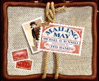 Mailing May by Michael O. Tunnell (1997,