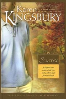 Someday No. 3 by Karen Kingsbury 2008, Hardcover, Large Type
