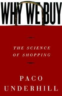   Buy The Science of Shopping by Paco Underhill 1999, Hardcover
