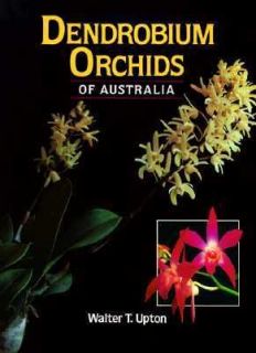   Orchids of Australia by Walter T. Upton 1989, Hardcover