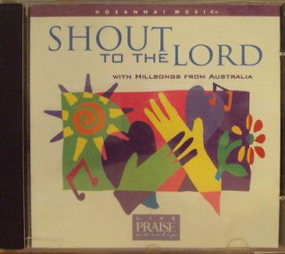 Shout to the Lord by Darlene Zschech (CD, Apr 1996, Hosanna Music)