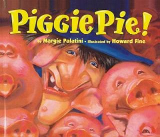Piggie Pie by Margie Palatini 1997, Picture Book