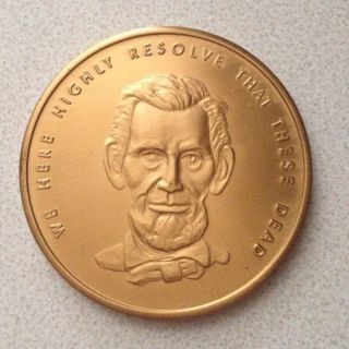 ABRAHAM LINCOLN 1973 Gettysburg Address 1863 Commemorative Medallion 