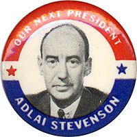 1952 Adlai Stevenson Our Next President Campaign Button
