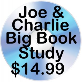 Joe and Charlie Big Book Study Alcoholics Anonymous